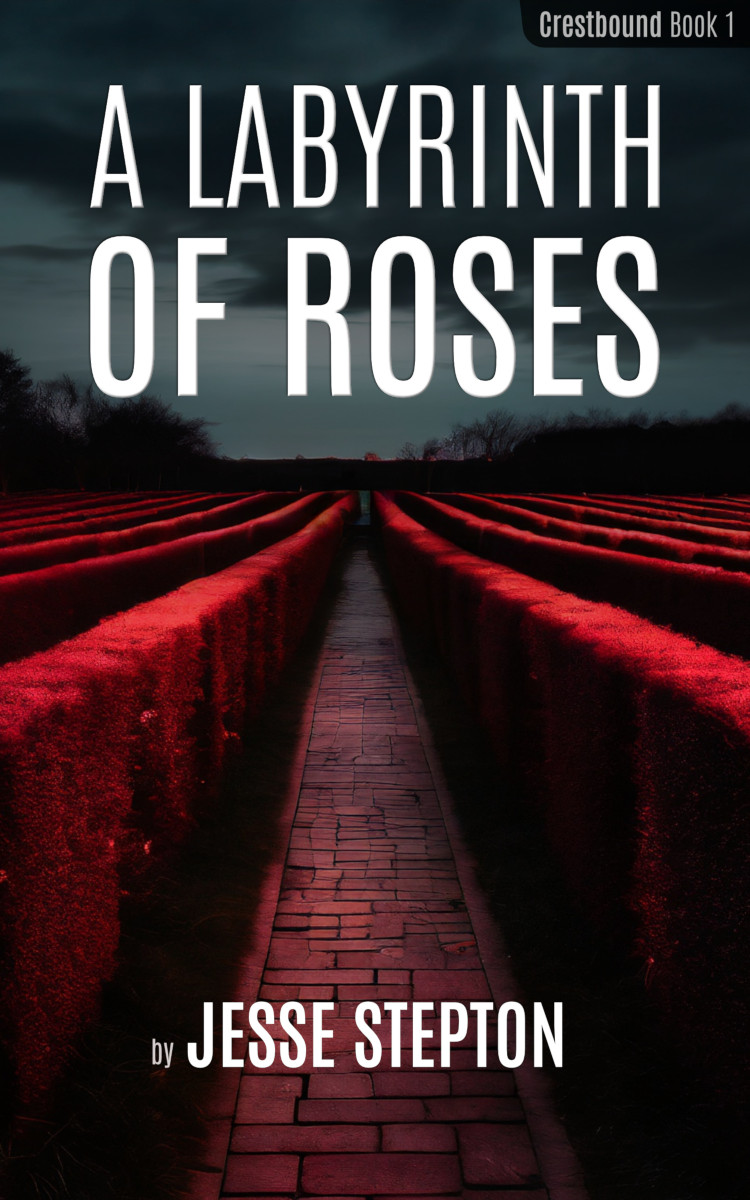 A Labyrinth of Roses